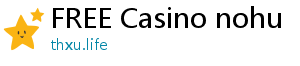 FREE Casino nohu