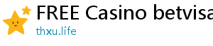 FREE Casino betvisa game